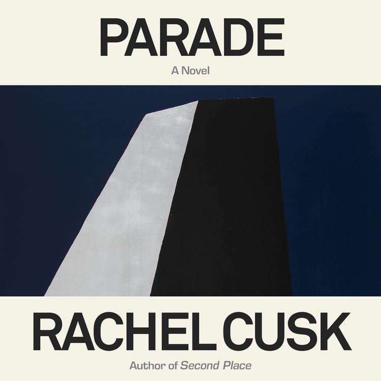 Critical Corner: Parade by Rachel Cusk